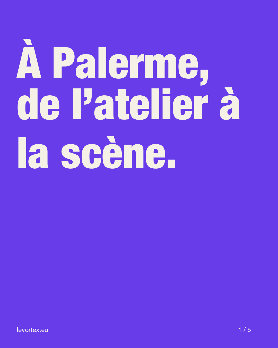 À Palerme, de l’atelier à la scène. · diapositive 1