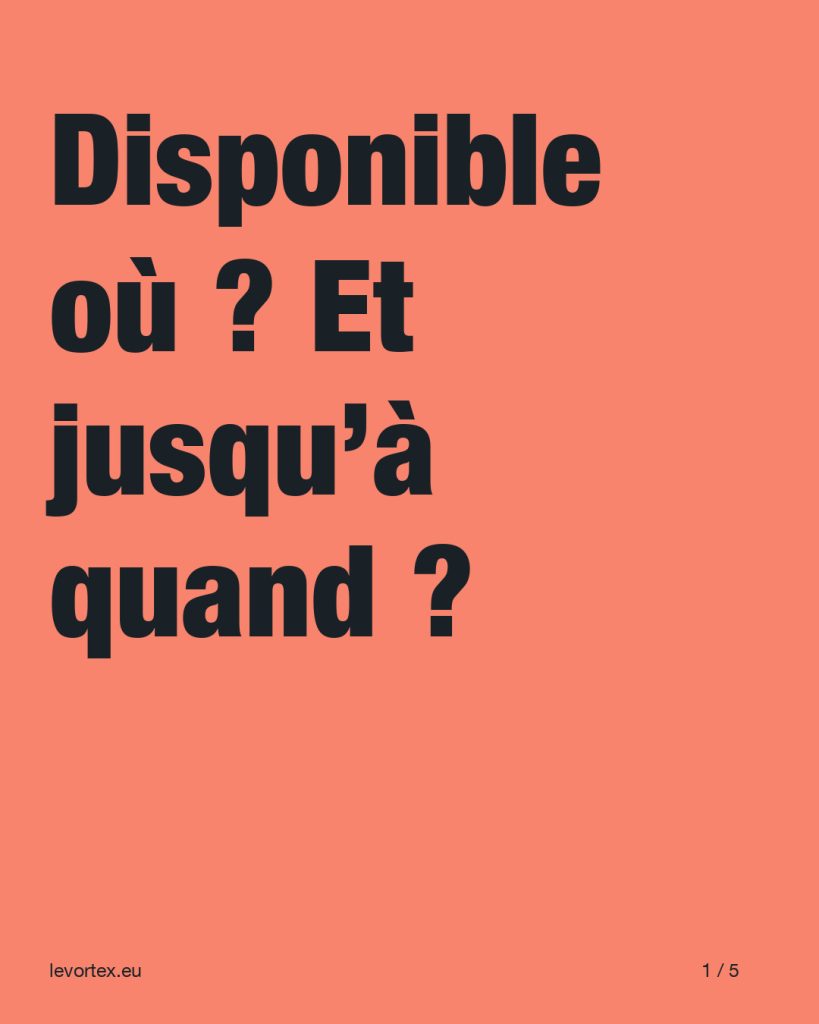 Disponible où ? Et jusqu’à quand ? — diapositive 1 sur 5